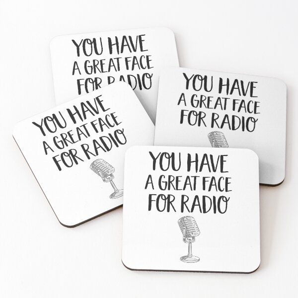 Item preview, Funny You Have A Great Face for Radio Sarcastic Attitude Radio designed and sold by dbreeze10.