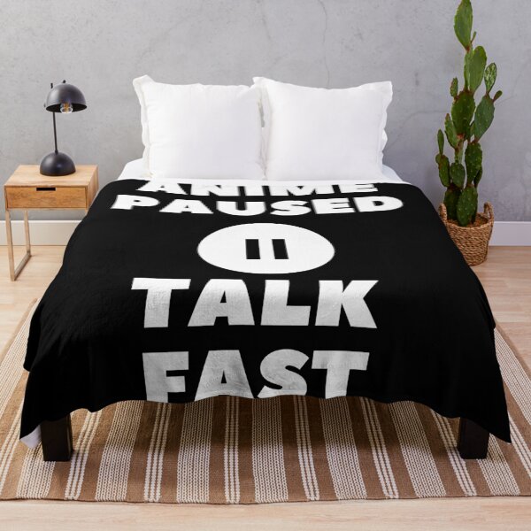 Item preview, Anime Paused Talk Fast designed and sold by adelferhat.