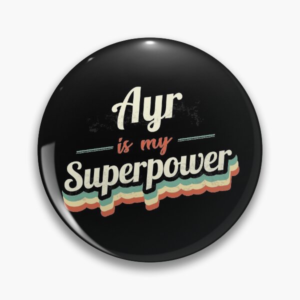 Item preview, Ayr Is My Superpower designed and sold by Custom365.