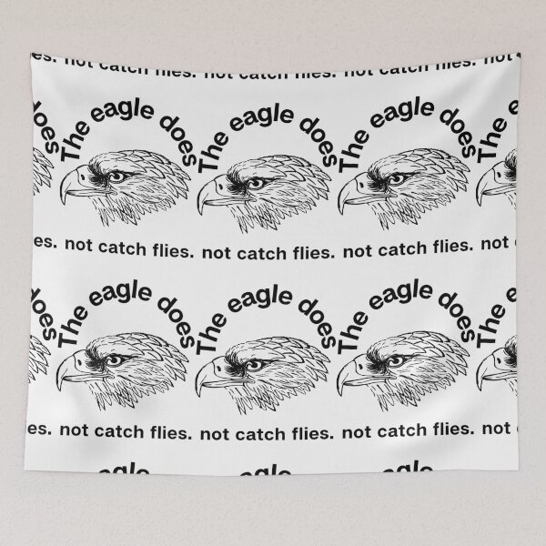Item preview, Proverb: The Eagle does not catch flies designed and sold by Hinny8.