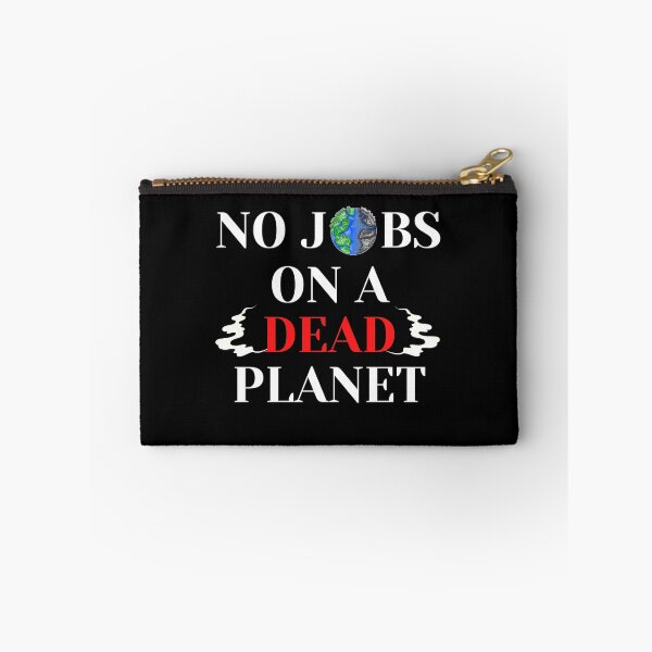 Item preview, No Jobs On A Dead Planet designed and sold by Zyphrost ★★★★★ (✔).