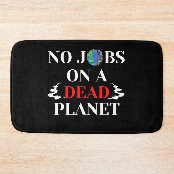 Item preview, No Jobs On A Dead Planet designed and sold by Zyphrost ★★★★★ (✔).
