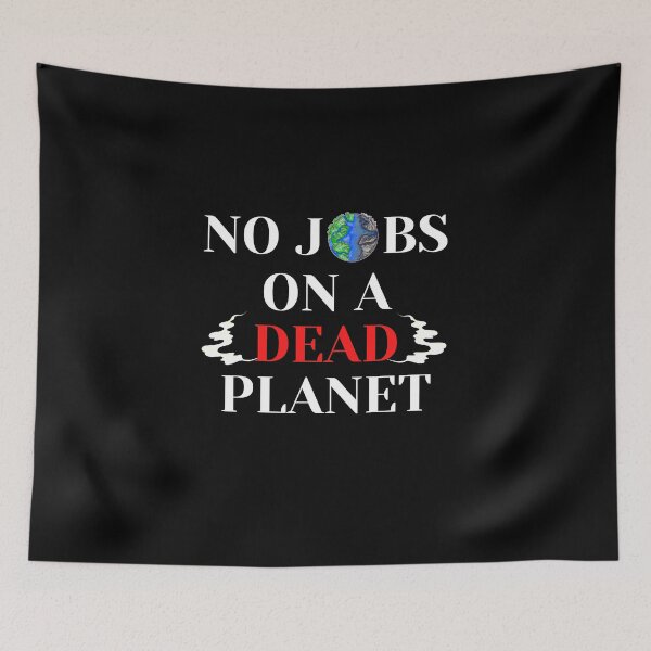 Item preview, No Jobs On A Dead Planet designed and sold by Zyphrost ★★★★★ (✔).