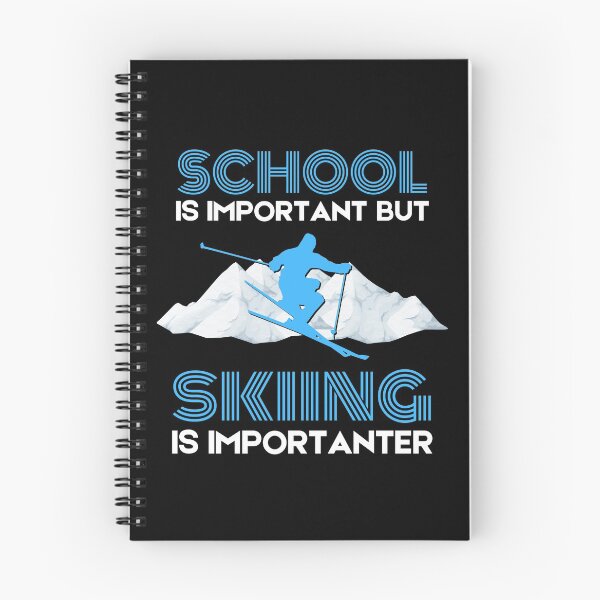 Item preview, School is important but skiing is importanter designed and sold by Cardinal Designs.