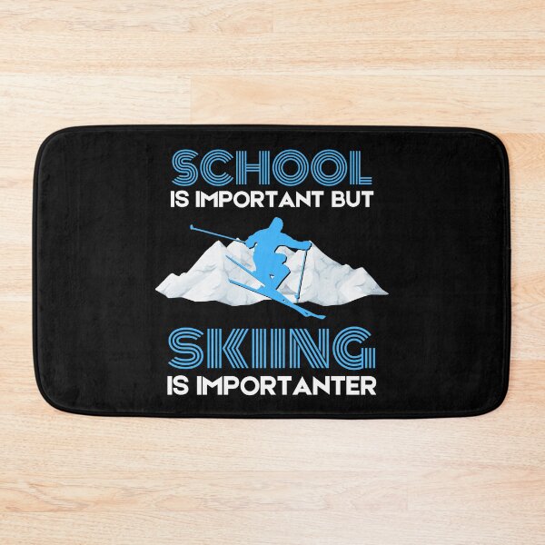 Item preview, School is important but skiing is importanter designed and sold by Cardinal Designs.