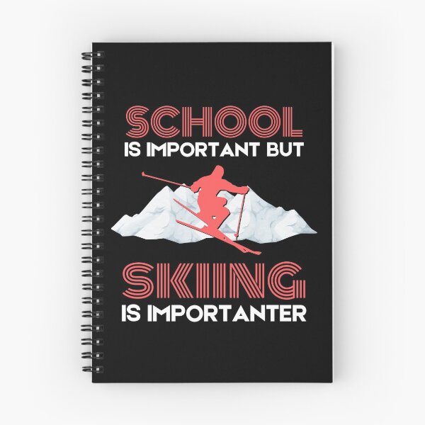 Item preview, School is important but skiing is importanter designed and sold by Cardinal Designs.