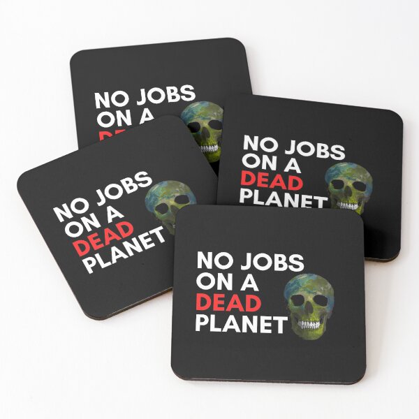Item preview, No Jobs On A Dead Planet designed and sold by Zyphrost ★★★★★ (✔).