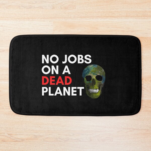 Item preview, No Jobs On A Dead Planet designed and sold by Zyphrost ★★★★★ (✔).