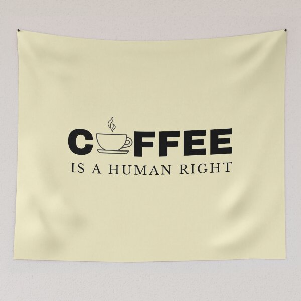 Item preview, Coffee is a human right Masks and tee-shirts designed and sold by wiggy38.
