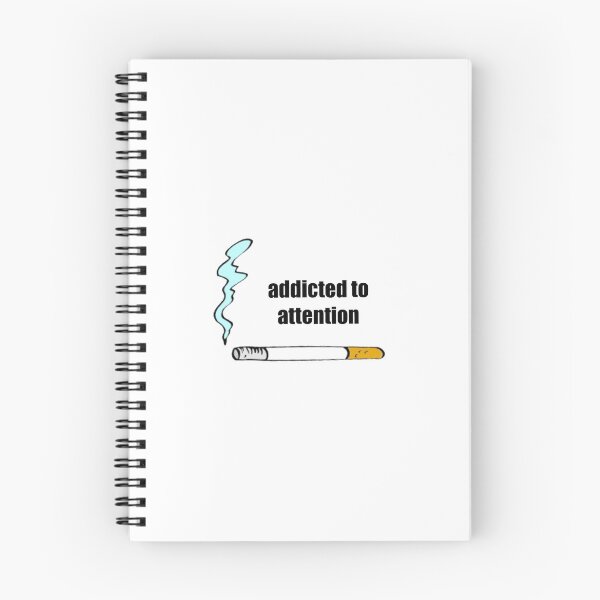 Item preview, Addicted to Attention | Funny Relatable Quote designed and sold by tomefromme.