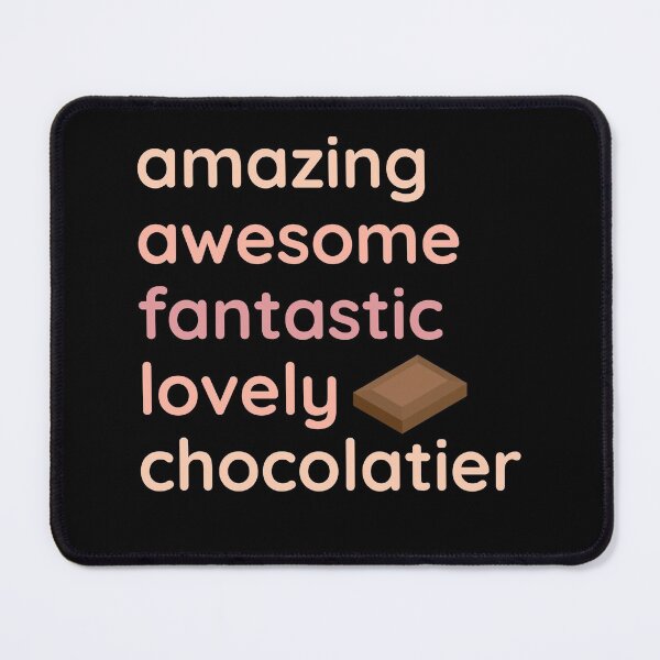 Item preview, Chocolate Chocolatier Gift designed and sold by TastefulTees.