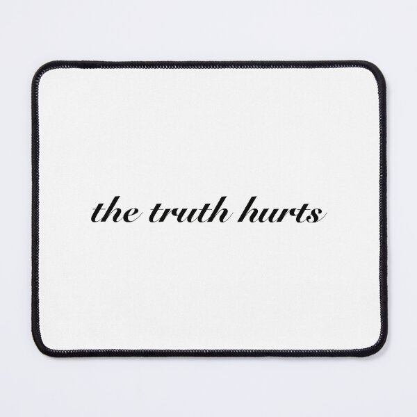 Item preview, The Truth Hurts | Funny Relatable Quote | Black Cursive Text designed and sold by tomefromme.