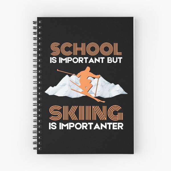 Item preview, School is important but skiing is importanter designed and sold by Cardinal Designs.