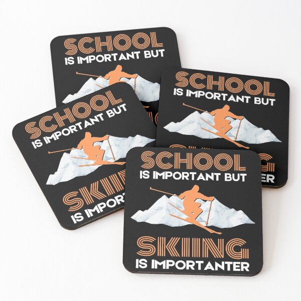 Item preview, School is important but skiing is importanter designed and sold by Cardinal Designs.