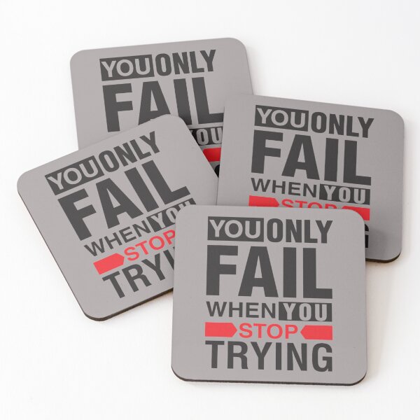 Item preview, You Only Fail When You Stop Trying - Motivational designed and sold by Zyphrost ★★★★★ (✔).