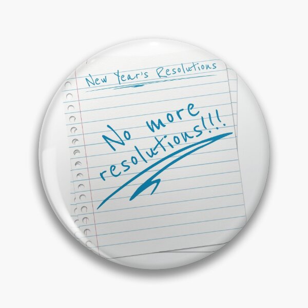 Item preview, New Year Resolution List - No more resolutions! designed and sold by pixelspantry.