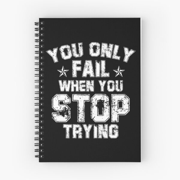 Item preview, You Only Fail When You Stop Trying - Motivational designed and sold by Zyphrost ★★★★★ (✔).