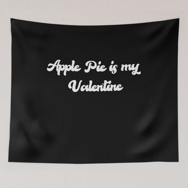 Item preview, Apple pie is my valentine - funny food gift idea for lovers  designed and sold by Yonshop.