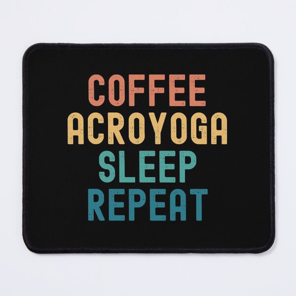 Item preview, Coffee Acroyoga Sleep Repeat - Funny Acroyoga & Coffee Gift designed and sold by kindxinn.