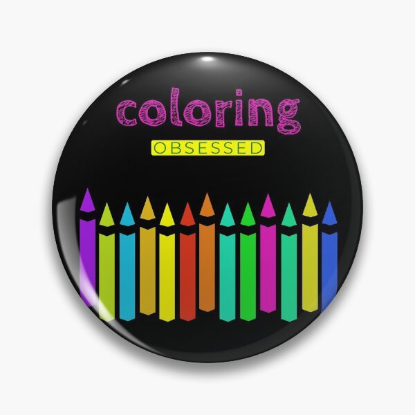 Item preview, Coloring Obsessed - Crayon Colored Pencil Fun Design For Coloring Book Fan designed and sold by MaryKunzGoldman.