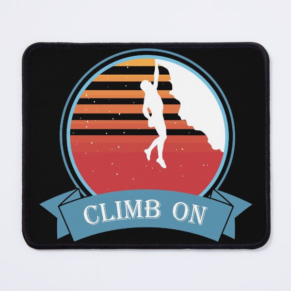 Item preview, Climb On Climbing Mountaineering Rock Climbing Motif designed and sold by DerNerd.
