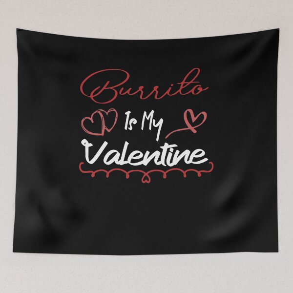 Item preview, Burrito is my valentine - funny food gift idea for lovers  designed and sold by Yonshop.