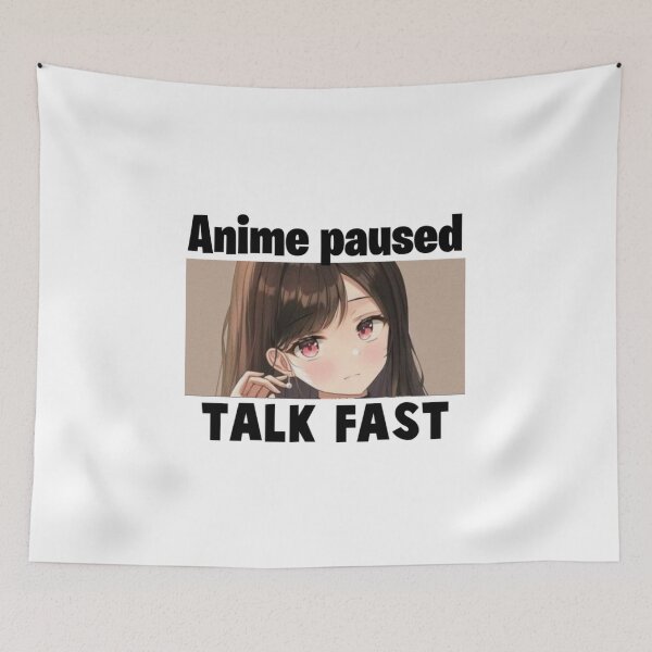 Aperçu de l'œuvre Anime Pause Parler rapidement créée et vendue par Aestheticanime2.