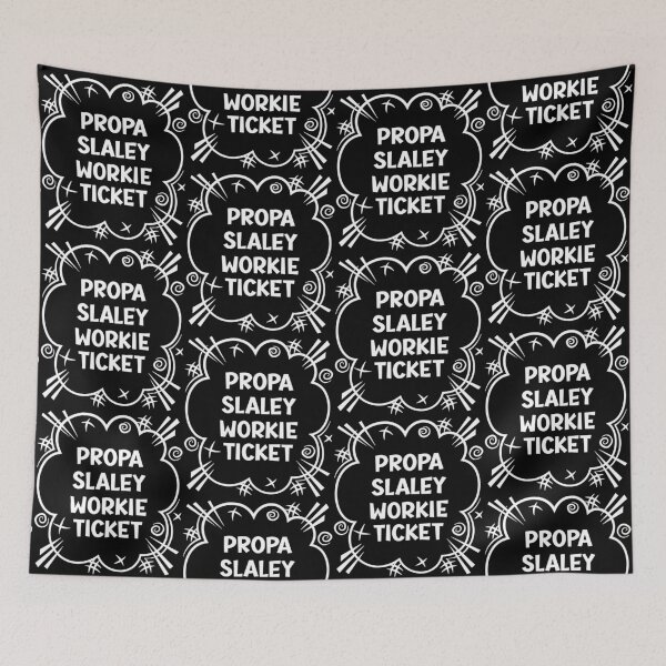 Item preview, PROPA SLALEY WORKIE TICKET a cheeky design for people from Slaley in the North East of England designed and sold by robimerch.