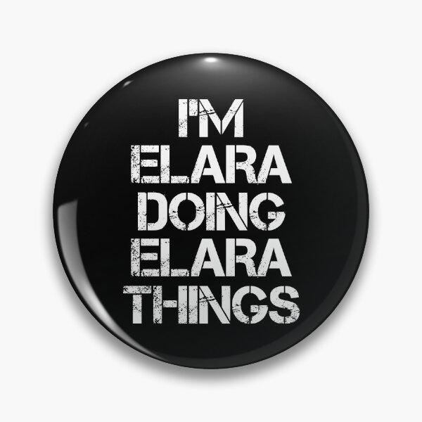 Item preview, Elara Name T Shirt - I'm Elara Doing Elara Things Name Gift Item Tee designed and sold by chezeva.