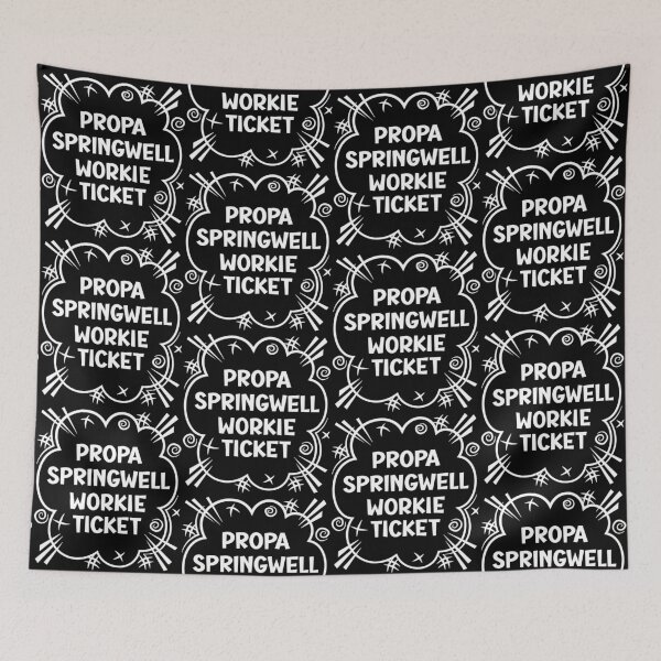 Artikelvorschau, PROPA SPRINGWELL WORKIE TICKET ein freches Design für Leute aus Springwell im Nordosten Englands entworfen und verkauft von robimerch.