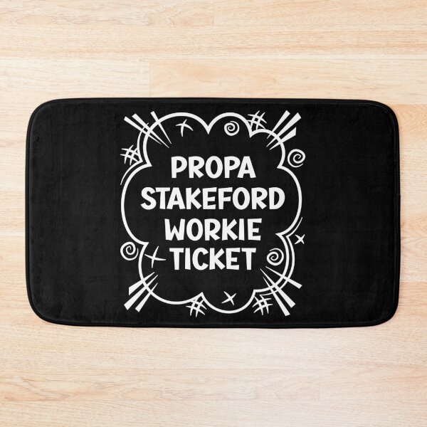 Item preview, PROPA STAKEFORD WORKIE TICKET a cheeky design for people from Stakeford in the North East of England designed and sold by robimerch.