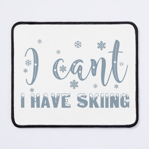 Item preview, I Cant I Have Skiing designed and sold by ErmessThiings.
