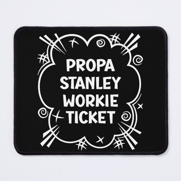 Item preview, PROPA STANLEY WORKIE TICKET a cheeky design for people from Stanley in the North East of England designed and sold by robimerch.