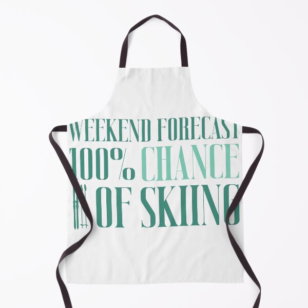 Item preview, Weekend Forecast Chance Of Skiing designed and sold by ErmessThiings.
