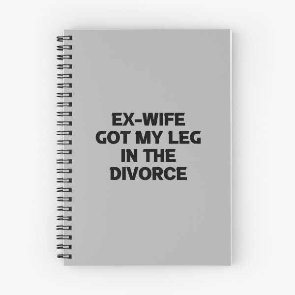 Item preview, Ex Wife Got My Leg In The Divorce, world's greatest ex husband, legally single , break up gift, Divorcee Party Just Divorced AF, Divorce Announcement, Feminist designed and sold by joygift369.