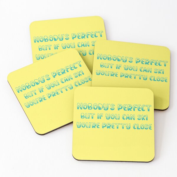 Item preview, Nobodys perfect but if you can ski youre pretty close designed and sold by ErmessThiings.