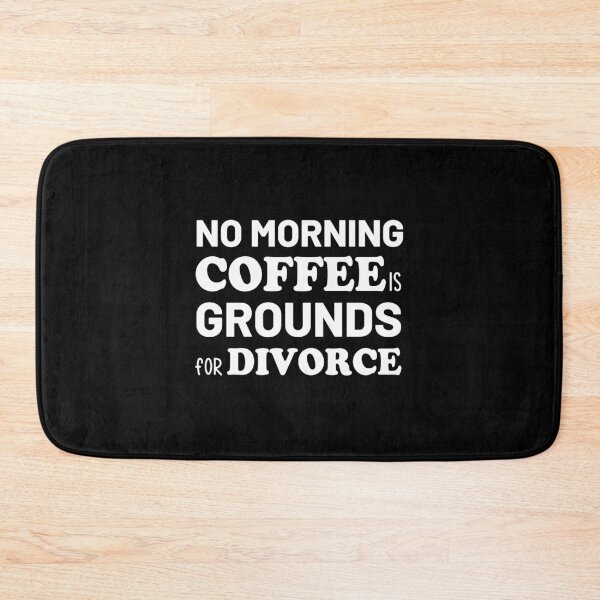 Item preview, Morning Coffee, Funny Coffee, Grounds for Divorce, Coffee Mama, Coffee mom, Gift for Mom, Gift for Wife, Gift for Daughter, Comfy designed and sold by joygift369.
