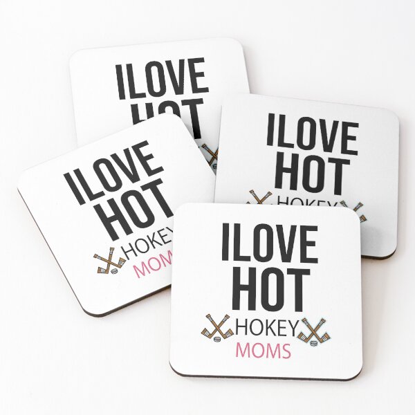 Item preview, I Love Hot Hockey Moms,Hockey Mom Mothers Day designed and sold by so01.