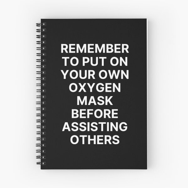 Item preview, REMEMBER TO PUT ON YOUR OWN OXYGEN MASK BEFORE ASSISTING OTHERS designed and sold by successmom.