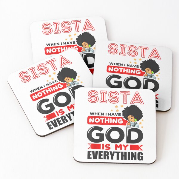 Item preview, Sista When I Have God His Is My Everything Black Melanin designed and sold by Kelly993.