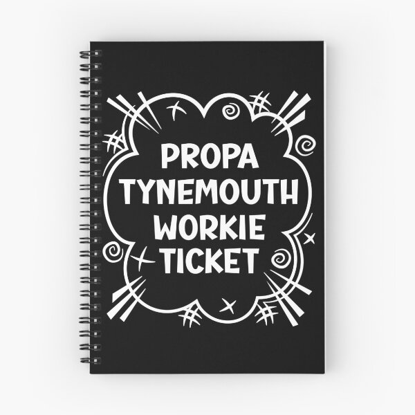 Item preview, PROPA TYNEMOUTH WORKIE TICKET a cheeky design for people from Tynemouth in the North East of England designed and sold by robimerch.