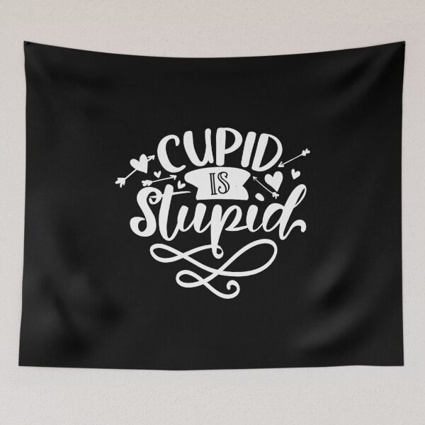 Item preview, Cupid is stupid designed and sold by pnkpopcorn.