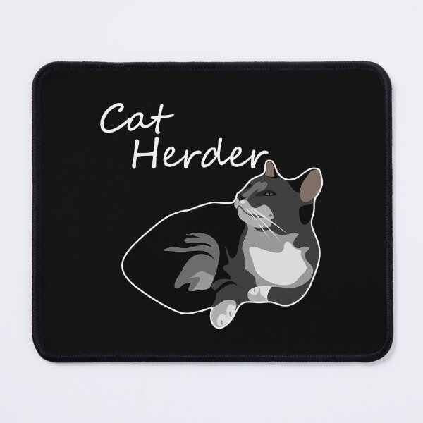 Item preview, Cat Herder designed and sold by NuarzDesign.