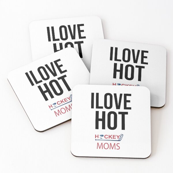 Item preview, I Love Hot Hockey Moms,Hockey Mom Mothers Day designed and sold by so01.