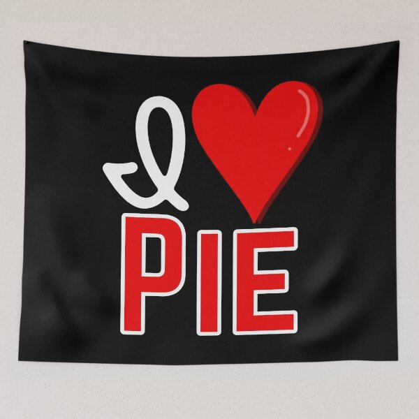 Item preview, I love Pie,  Funny Prank Gag Gift Design designed and sold by Constant Readers.