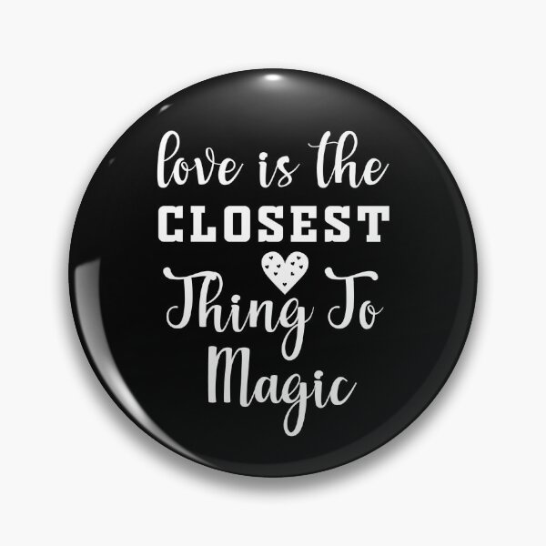 Item preview, Love is the closest thing to magic designed and sold by PacePoint.