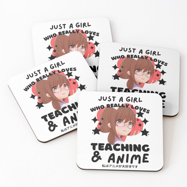 Item preview, JUST A GIRL WHO LOVES ANIME AND TEACHING designed and sold by TeyMank.