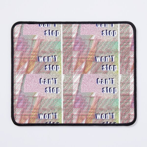 Item preview, Can’t stop won’t stop motivation quote designed and sold by Megan Nicole Czerwinski.