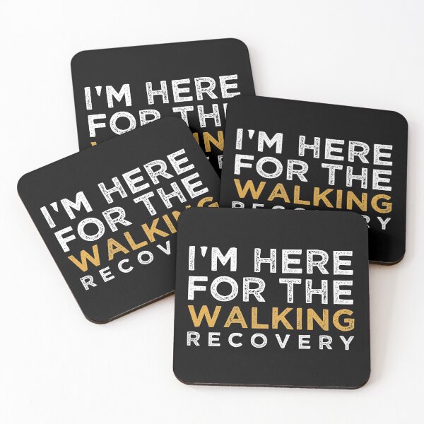 Item preview, I'm Here for the Walking Recovery designed and sold by AristoDesigner.