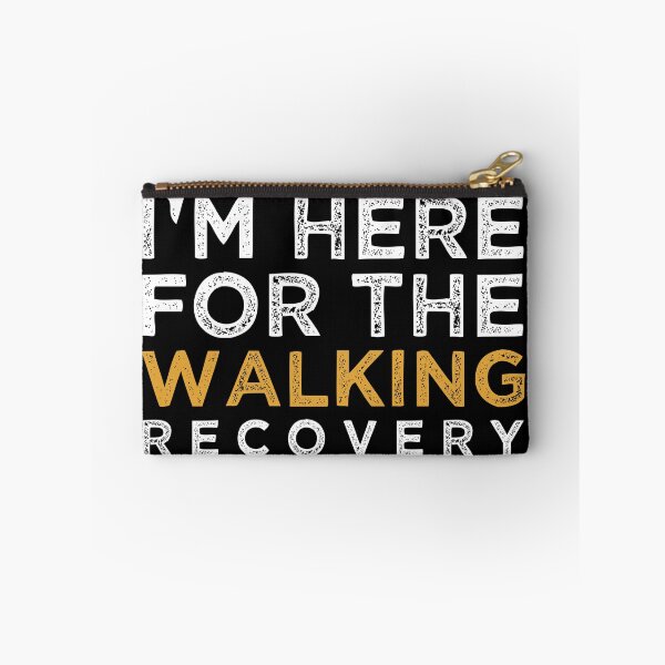 Item preview, I'm Here for the Walking Recovery designed and sold by AristoDesigner.